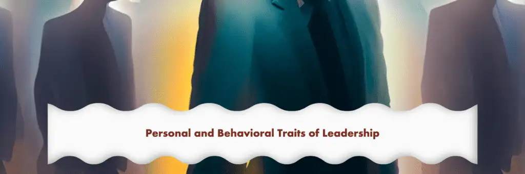 Personal and behavioral traits of leadership 1024x341 1 Essential factors of business growth: unlocking success