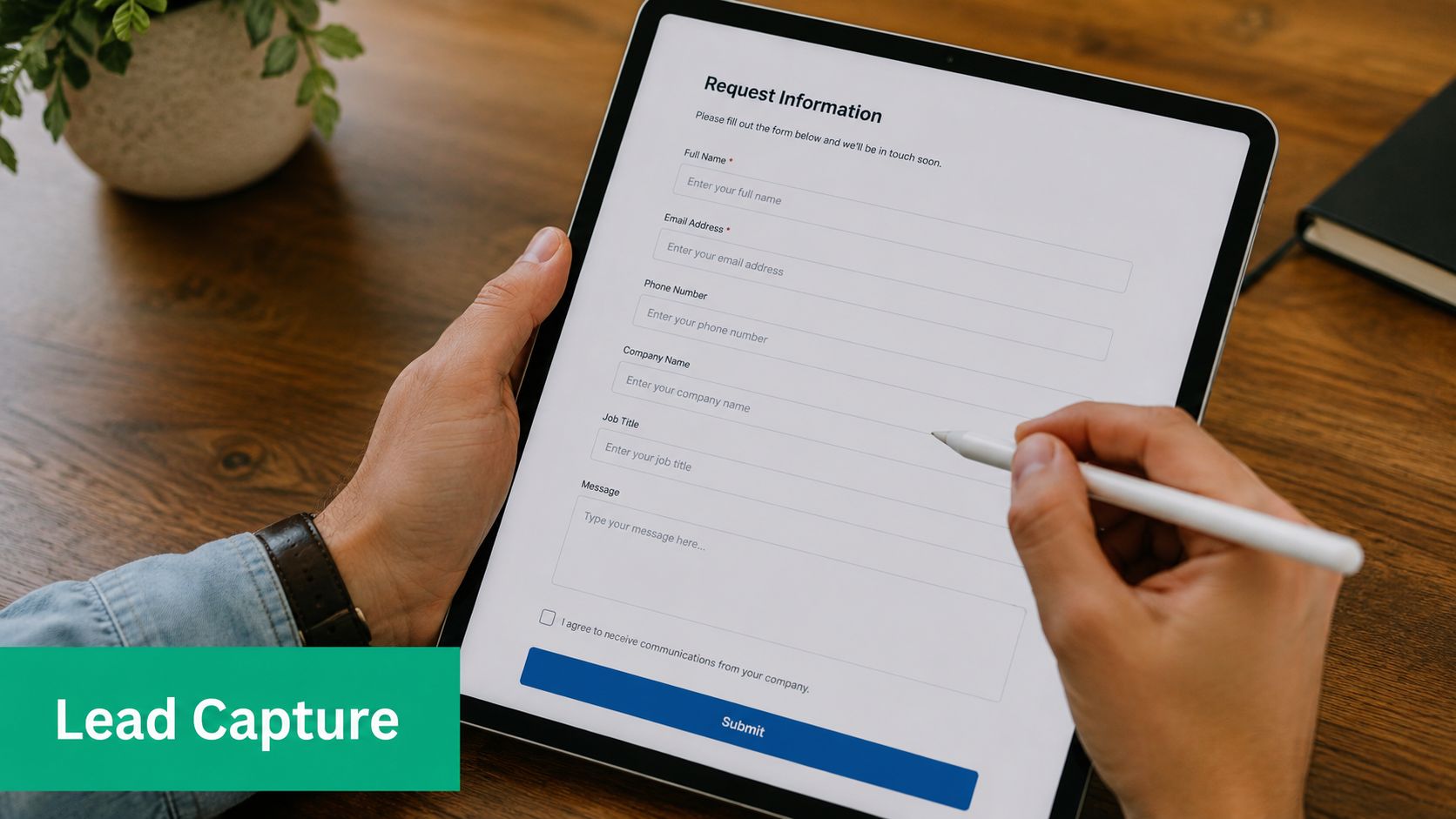 A person using a stylus on a tablet screen to fill out an online lead capture request form.